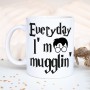 Everyday i'm muggling'